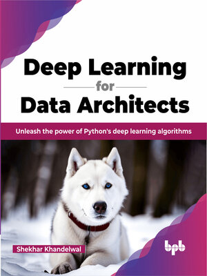 cover image of Deep Learning for Data Architects